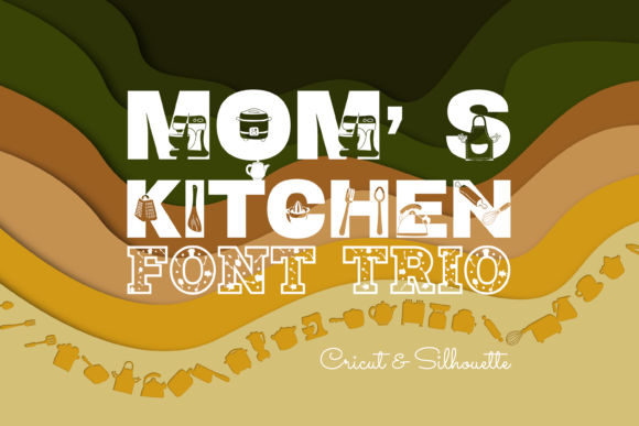 Bringing Mom s Kitchen Font Trio to Life in Handmade Goods
