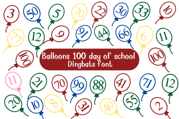 Elevate Campaigns with the Balloons 100 Days of School Dingbat Font