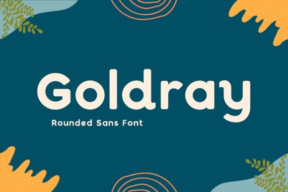 Goldray: The Rounded Sans Serif Font That Elevates Campaign Design