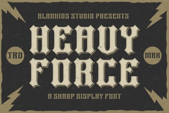 Heavy Force: The Blackletter Font for Scroll-Stopping Marketing