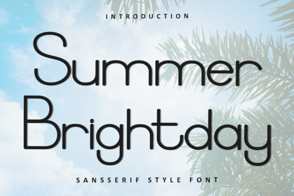 Summer Brightday: The Perfect Sans Serif Font for Crafters